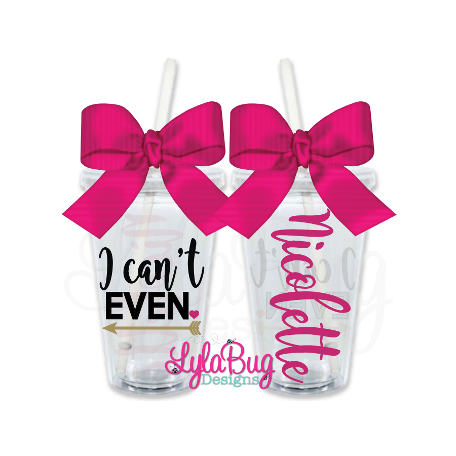 I Can't Even Personalized Tumbler