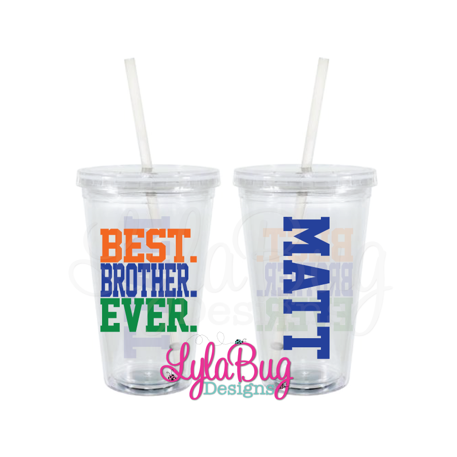 Best. Brother. Ever. Tumbler