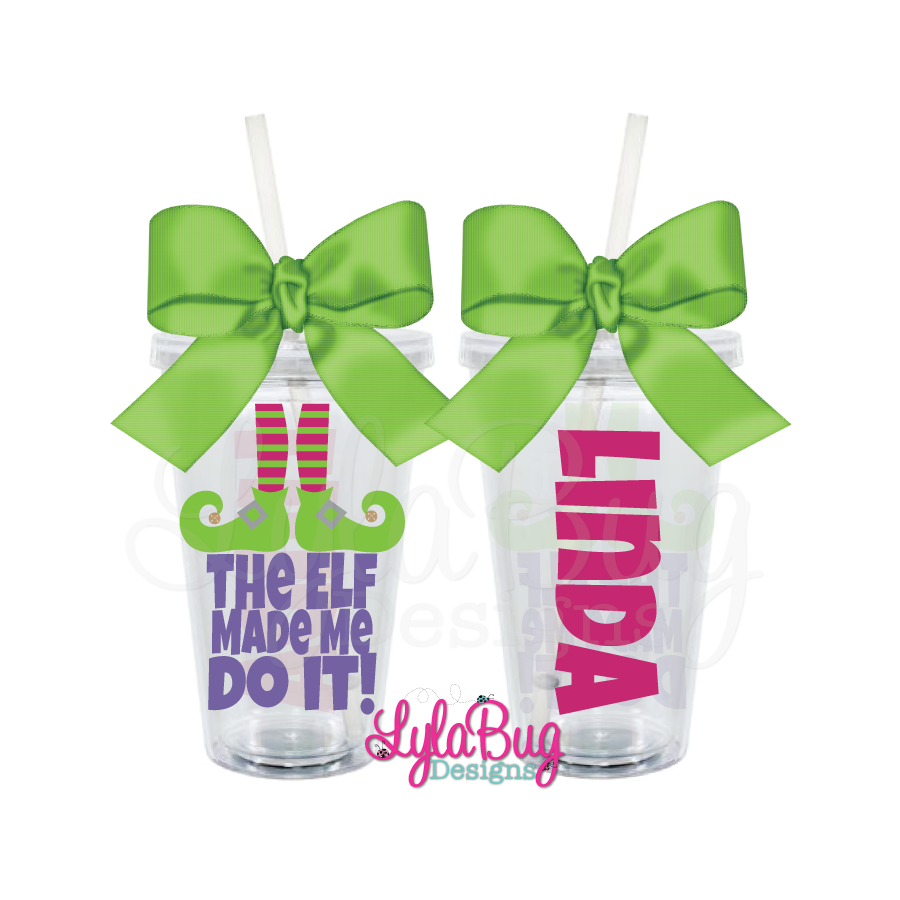 The Elf Made Me Do It Acrylic Tumbler