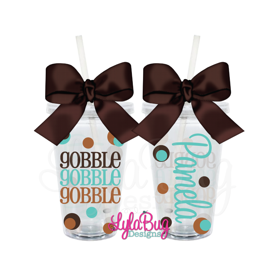 Gobble Gobble Gobble Acrylic Tumbler