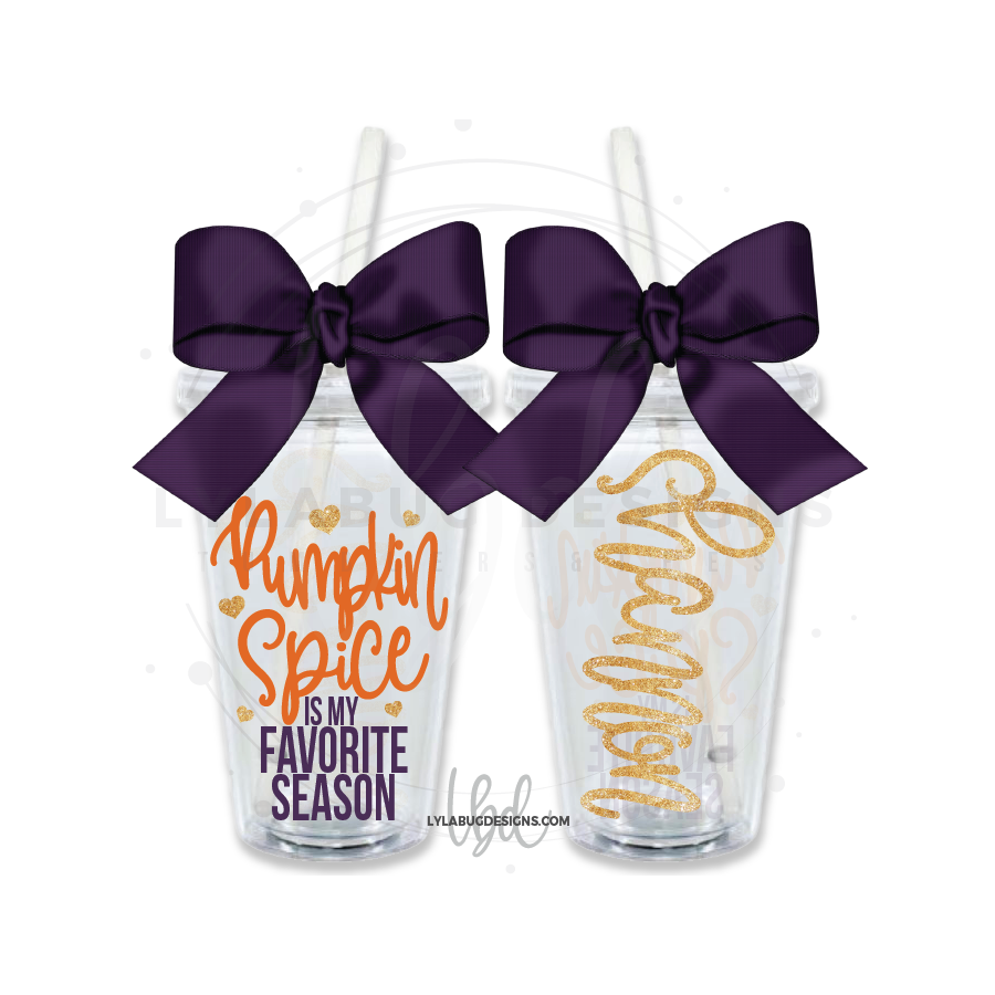 Pumpkin Spice is My Favorite Season Tumbler