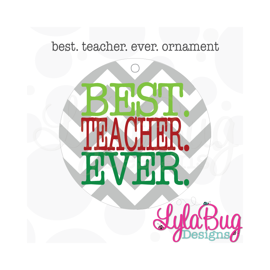 BEST TEACHER EVER Ornament