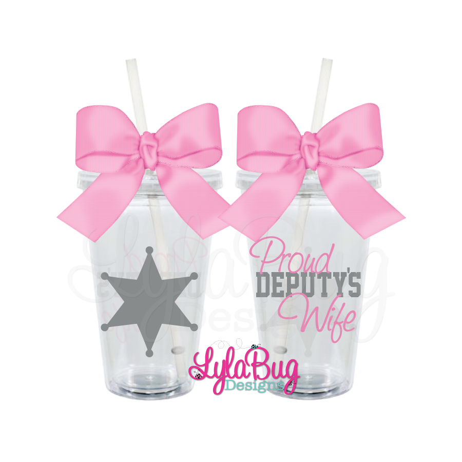 Proud Deputy's... Tumbler