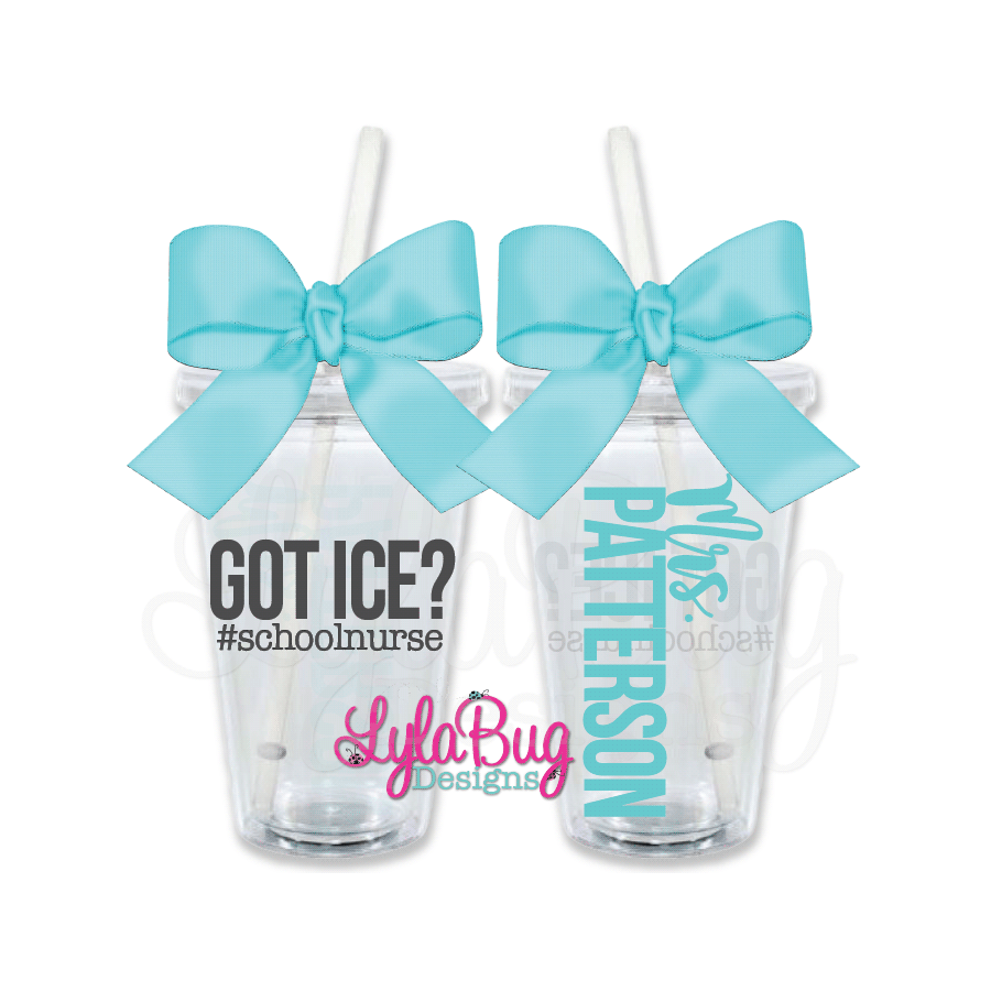 GOT ICE? SCHOOL NURSE Tumbler