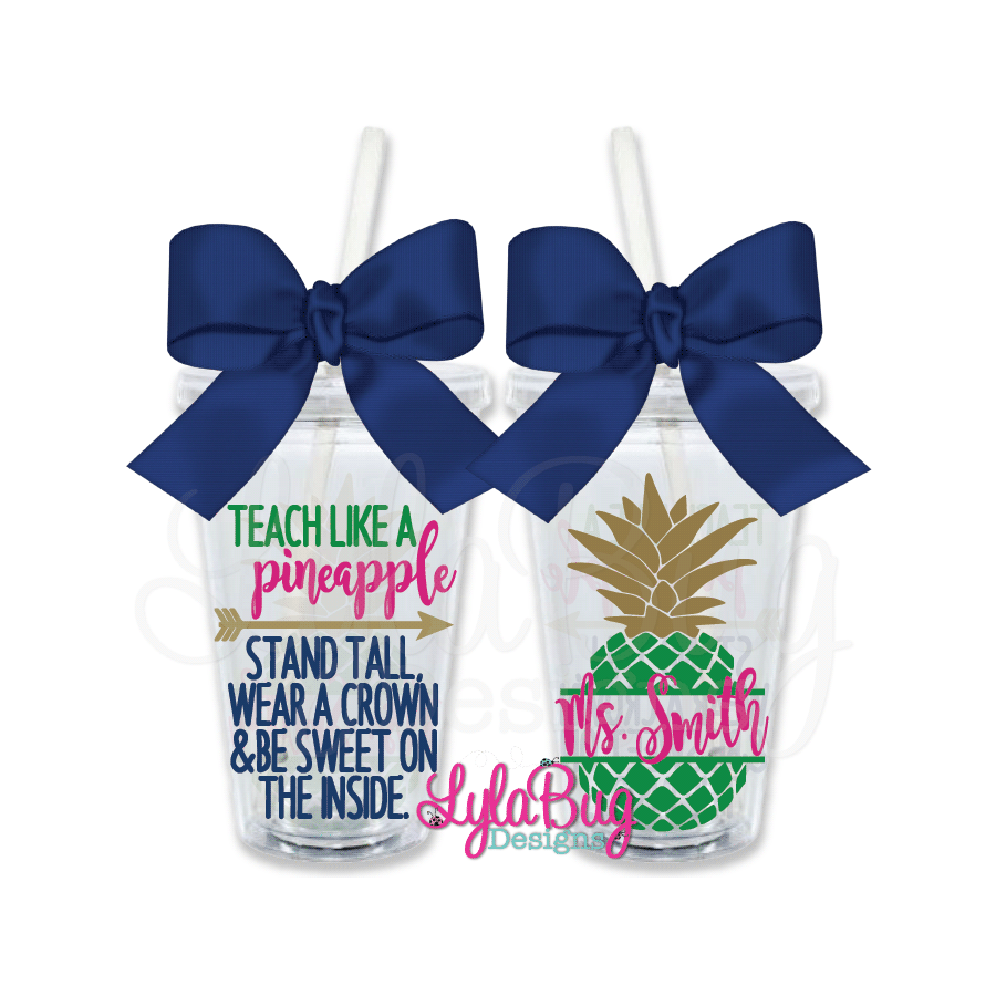Teach Like a Pineapple Tumbler