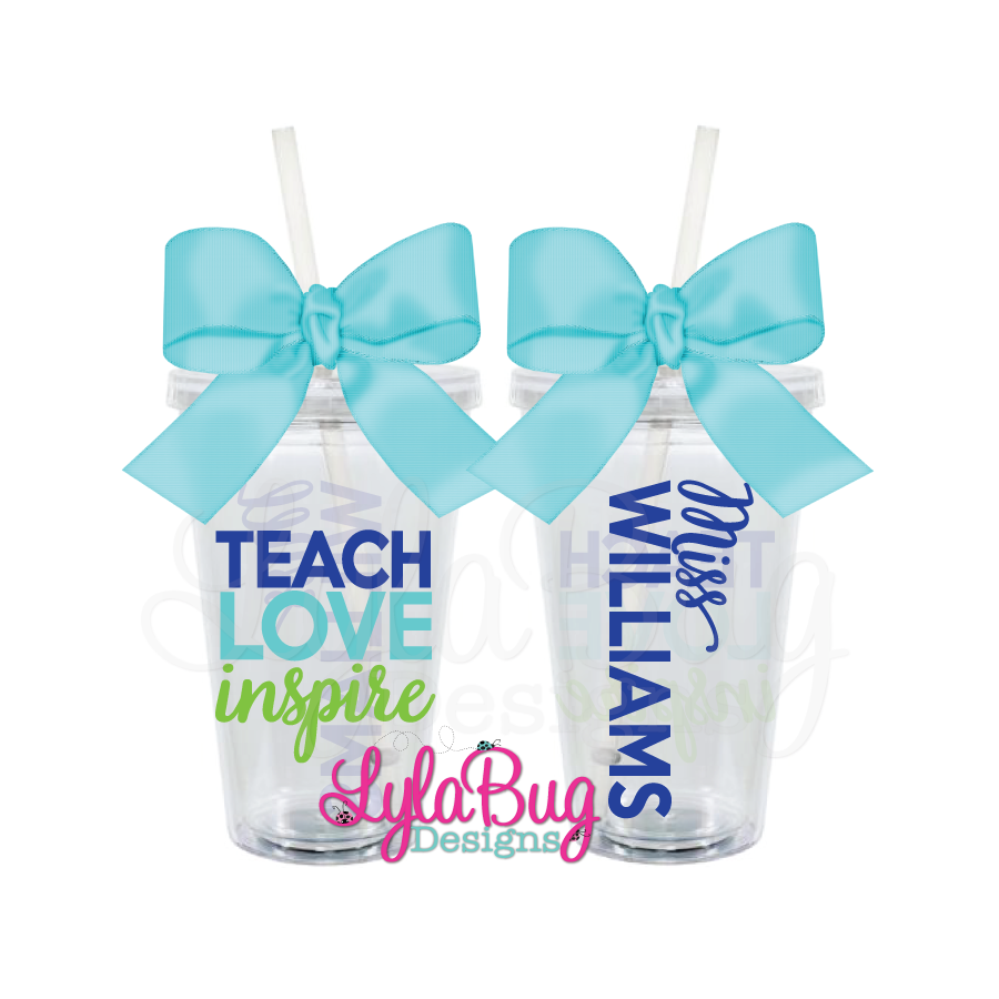 Teach Love Inspire Tumbler
