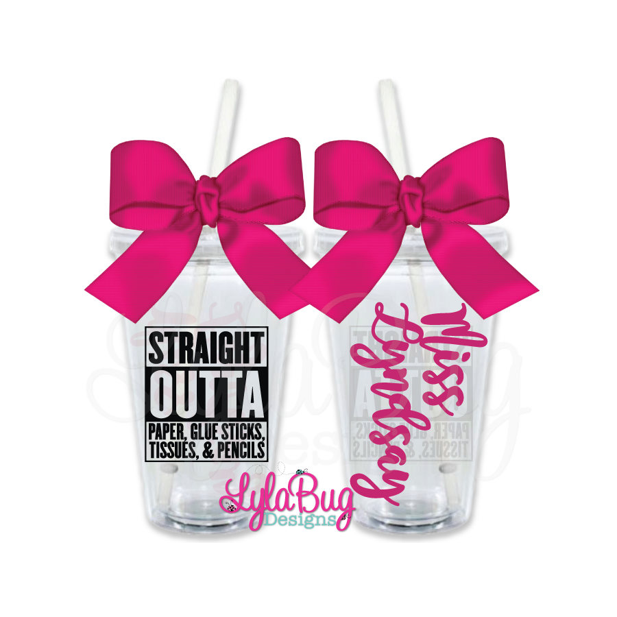Straight Outta Paper, Glue Sticks, Tissues, Pencils Teacher Tumbler