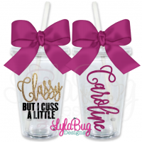 Classy But I Cuss A Little Tumbler
