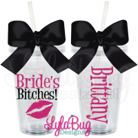 Bride's Bitches Tumbler