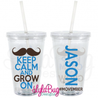 Keep Calm and Grow On Acrylic Tumbler