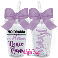 No Drama Dance Mama Personalized Tumbler