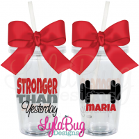 Stronger Than Yesterday Tumbler