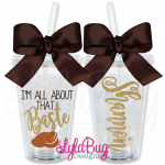 All About That Baste Acrylic Tumbler