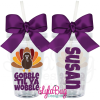 Gobble Til Ya Wobble Acrylic Tumbler