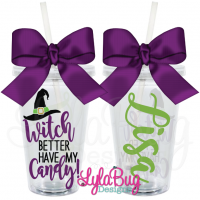 Witch Better Have My Candy w/Hat Acrylic Tumbler