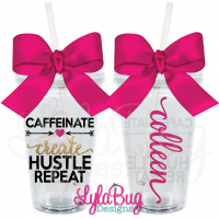 Caffeinate Create Hustle Repeat Tumbler