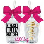 STRAIGHT OUTTA NIGHTSHIFT TUMBLER