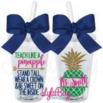 Teach Like a Pineapple Tumbler