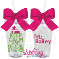 Keep Calm Lesson Plan Tumbler