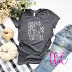 Pumpkin Spice Netflix and Chill Tee