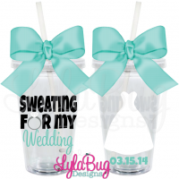 Sweating For My Wedding Tumbler