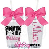 Sweating For My Wedding Tumbler